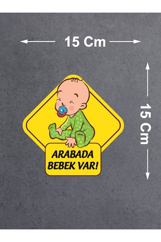 Arabada Bebek Var Sticker - Araba Oto Motosiklet Karavan Sticker - 00170 15x15 Cm