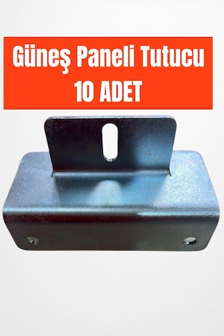 10 Adet Güneş Paneli Tutucu - Güneş Paneli Montaj Aparatı - Güneş Paneli Montaj Ayakları