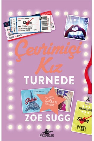 Çevrimiçi Kız - Turnede - Zoe Sugg - Pegasus
