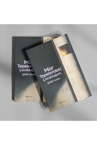 Mor Tepelerdeki Çocukluğum