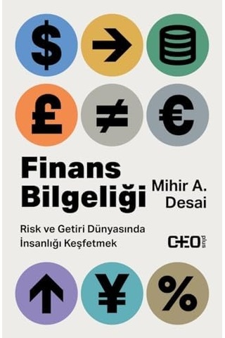Finans Bilgeliği: Risk Ve Getiri Dünyasında İnsanlığı Keşfetmek