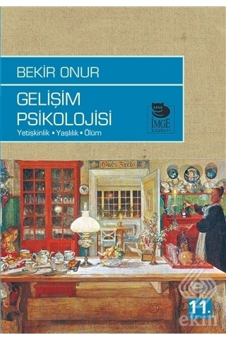 Gelişim Psikolojisi - Bekir Onur - İmge Kitabevi