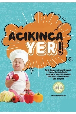 Acıkınca Yer! - Hande Kaşkaş - Bebeklik Yayınları
