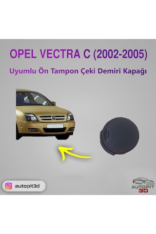 Opel Vectra C 2002-2005 Uyumlu Ön Tampon Çeki Demiri Kapağı