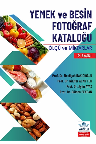 Yemek Ve Besin Fotoğraf Kataloğu Ölçü Ve Miktarlar Yemek Ve Besin Fotoğraf Kataloğu Ölçü Ve Miktarlar