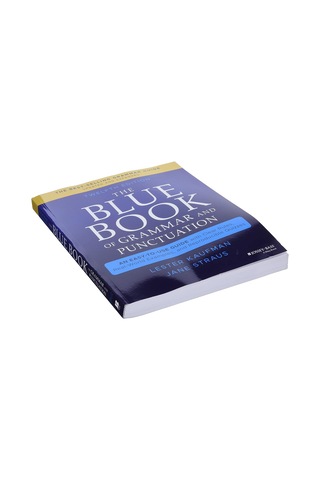 The Blue Book Of Grammar And Punctuation: An Easy-to-use Guide With Clear Rules, Real-world Examples, And Reproducible Quizzes