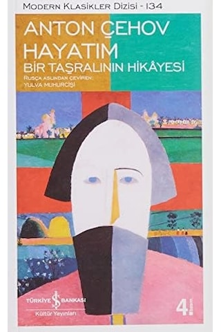 Hayatım - Bir Taşralının Hikayesi: Modern Klasikler Serisi
