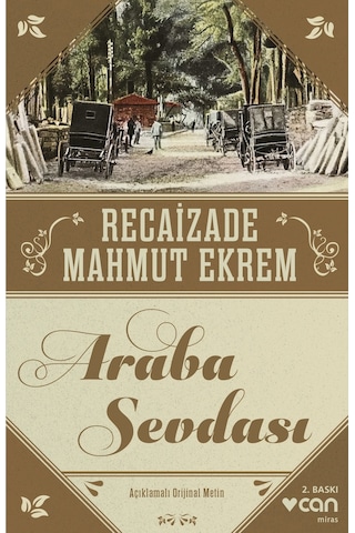 Araba Sevdası - Recaizedi Mahmut Ekrem - Can Yayınları
