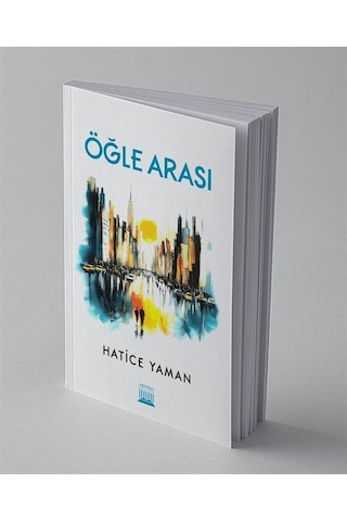 Öğle Arası / Hatice Yaman