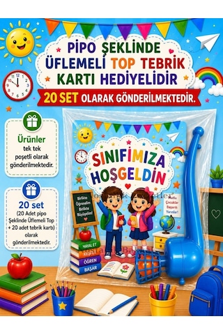 20 Adet Okula Yeni Başlayan Öğrencilere Hediye Seti Sene Başı Hatırası Pipo Şeklinde Üflemeli Top Tebrik Kartı Hediyeli
