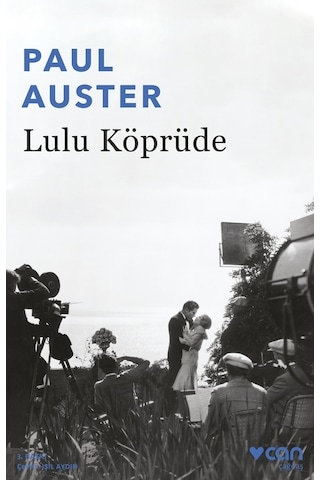 Lulu Köprüde - Paul Auster - Can Yayınları