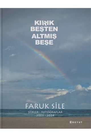 Kırık Beşten Altmış Beşe / Faruk Sile