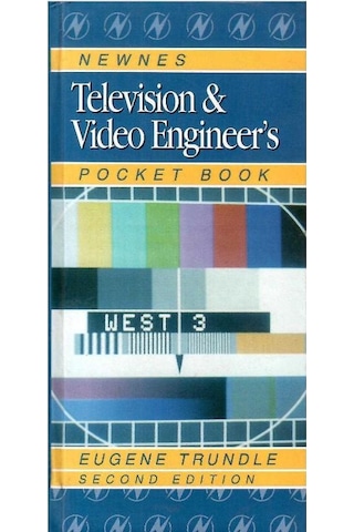 Newnes Television And Video Engineer's Pocket Book Second Edition - Eugene Trundle