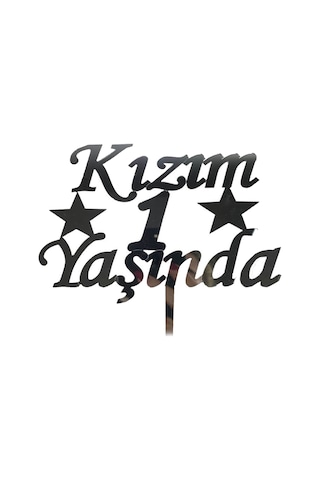 Kızım 1 Yaşında İlk Yaş Doğum Günü Partisi Pleksi Pasta Süsü Gümüş Renk Çok Renkli