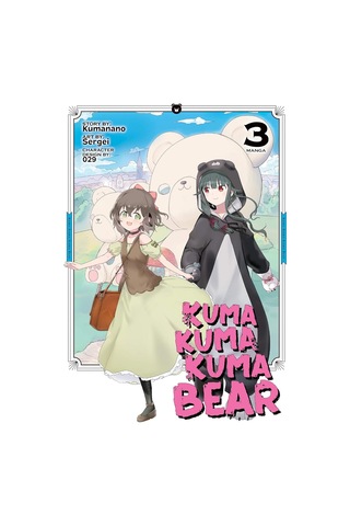 Kuma Kuma Kuma Bear Manga Vol. 3