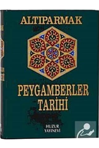 Büyük Peygamberler Tarihi altıparmak / Muhammed B. Muhammed .