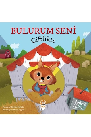Bulurum Seni Çiftlikte - Fenerli Kitap - M. Sacide Kafalı - Sincap Kitap