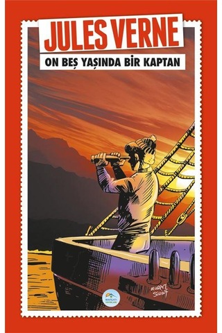On Beş Yaşında Bir Kaptan-Jules Verne Serisi - Jules Verne - Mavi Çatı Yayınları