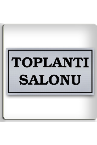 Toplantı Salonu - Yönlendirme Levhası - Kendinden Yapışkanlı Metalik Gümüş Gri Tabela 8x15 Cm