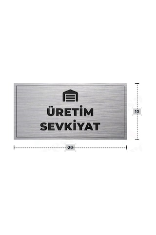 Üretım Sevkıyat Yazılı - Metal - Gümüş Renk - Kapı İsimliği - 20x10 Cm
