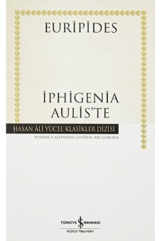 İphigenia Auliste: Hasan Ali Yücel Klasikller Dizisi