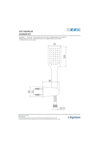 Eca Tiera Tek Fonksiyonlu Mafsallı El Duş Seti 102117420 Krom