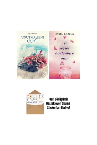 Unutma Beni Çiçeği + İyi Şeyler Birdenbire Olur