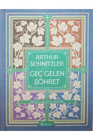 Geç Gelen Şöhret - Arthur Schnitzler