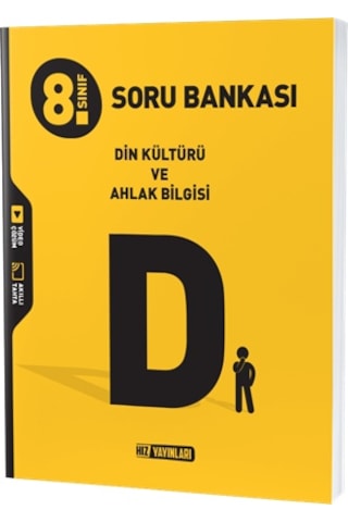 8. SINIF DİN KÜLTÜRÜ VE AHLAK BİLGİSİ Soru Bankası 8. SINIF DİN KÜLTÜRÜ VE AHLAK BİLGİSİ Soru Bankası