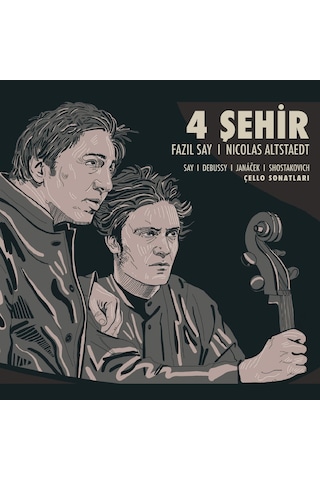 Fazıl Say & Nicolas Altstaedt – 4 Şehir (Cd)