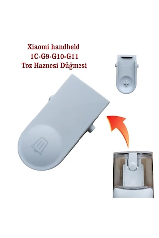 Xiaomi 1c-g9-g10-g11dikey Süpürge Uyumlu Toz Haznesi Açma Düğmesi