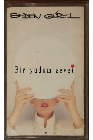 Plak Değildir Kaset Tir Seden Gürel Bir Yudum Sevgi Kaset