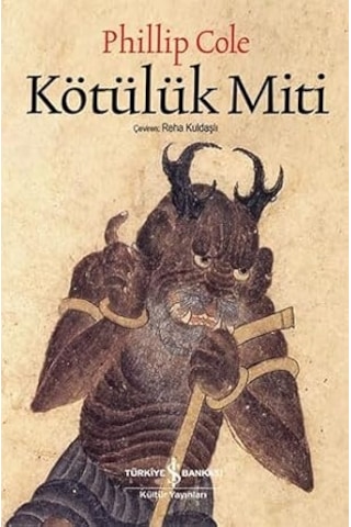 Kötülük Miti + İlk Osmanlılar: Ve Batı Anadolu Beylikleri Dünyası + Yahudi Devleti