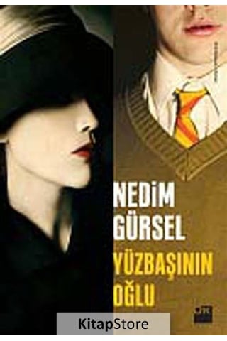 Yüzbaşının Oğlu / Nedim Gürsel Yüzbaşının Oğlu / Nedim Gürsel