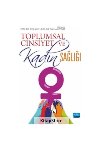 Toplumsal Cinsiyet ve Kadın Sağlığı - Saliha Özpınar