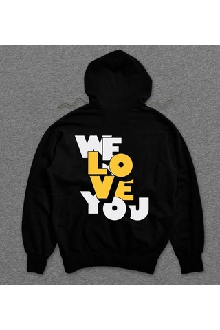 We Love You Biz Seni Seviyoruz Sweatshirt Unisex Kapüşonlu Hoodie 001
