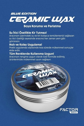 Factor360 Oto Seramik Etkili Wax Boya Koruma Parlatma Cilası Ceramic Wax Blue Edition
