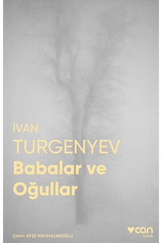 Babalar Ve Oğullar - İvan Turgenyev - Can Yayınları