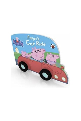 Peppa Pig: Peppa's Car Ride - Peppa Pig - Penguin Random House Children's UK