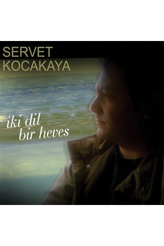 Servet Kocakaya - İki Dil Bir Heves (Cd)