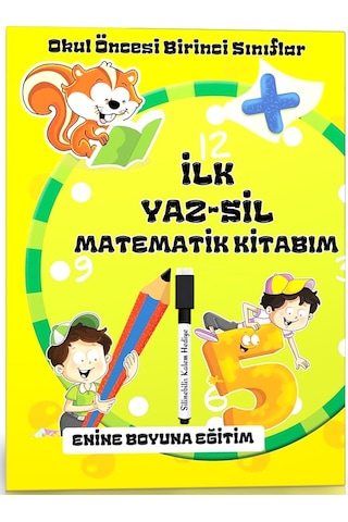 Okul Öncesi Ve Birinci Sınıflar İlk Yaz-sil Matematik Kitabım