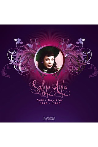 Safiye Ayla - Saklı Kayıtlar 1946-1985 Plak