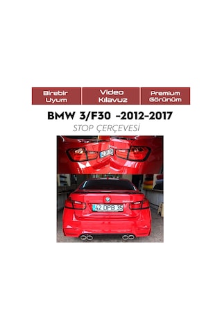 Bmw 3 / F30 2012-2017 Stop Çerçeve Parlak Siyah Bmw 3 / F30 2012-2017 Stop Çerçeve Parlak Siyah