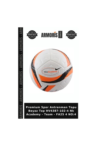 Premium Spor Antrenman Topu Beyaz Top Hv4387-102-4 Nk Academy - Team - Fa25 4 No:4 Çok Renkli