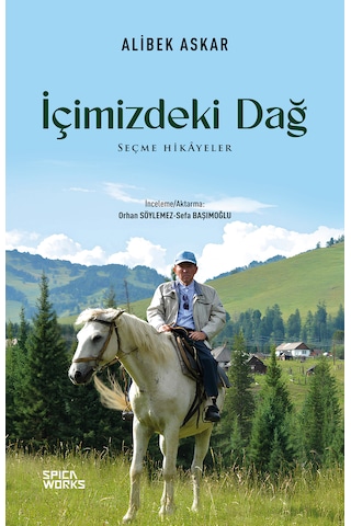 İçimizdeki Dağ Seçme Hikâyeler Alibek Askar