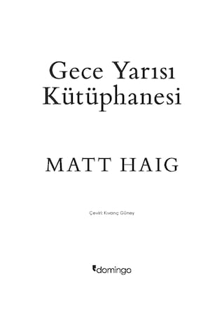 Gece Yarısı Kütüphanesi - Matt Haig - Domingo Yayınevi