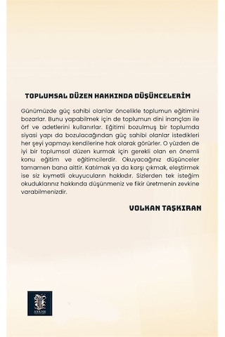 Toplumsal Düzen Hakkında Düşüncelerim / Volkan Taşkıran