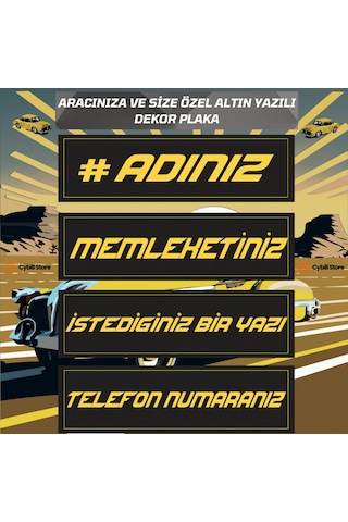 Kişiye Ve Aracınıza Özel 1 Adet Altın Yazılı Vantuzlu Dekor Pleks