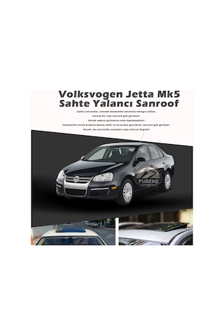 Wv Jetta Mk5 Parlak Siyah Yalancı Çakma Sahte Sunroof