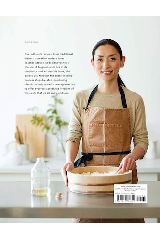 Sushi Made Simple: From Classic Wraps And Rolls To Modern Bowls And Burgers